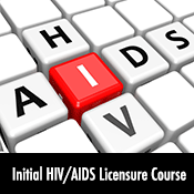 Initial HIV/AIDS Licensure Course
Now Available Online